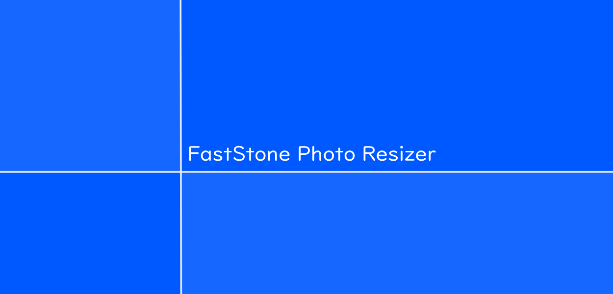 Windows アプリ | 画像のファイルサイズを一括最適化「FastStone Photo Resizer」の使い方