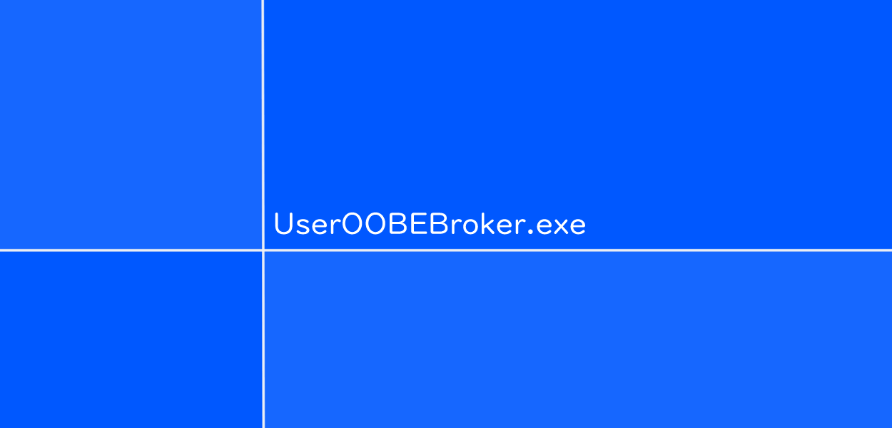 UserOOBEBroker.exeとは、OOBEについて、重い場合など