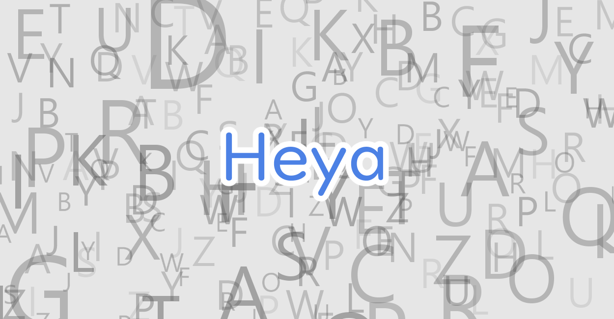 heyaとは、How are youなどの略語、その意味と英語での例文など