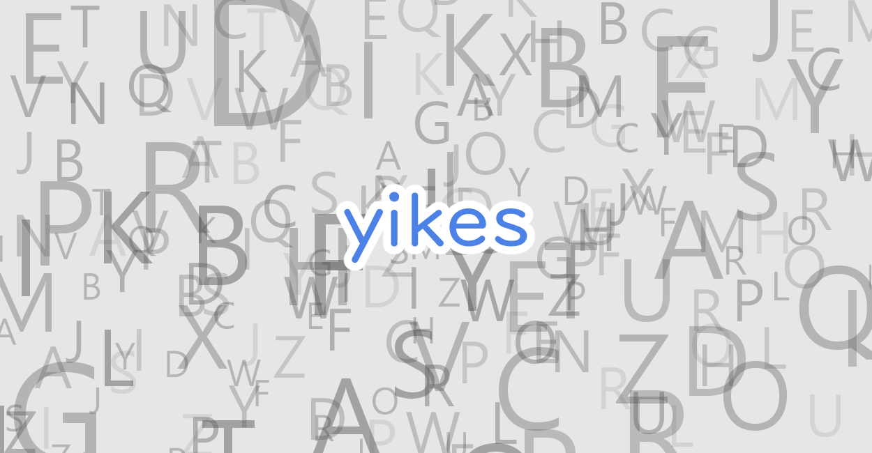 Yikesとはスラング英語 その意味や発音 英文例 One Notes Yikesとはスラング英語 その意味や発音 英文例 One Notes