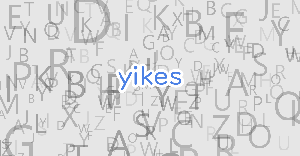 yikesとは、スラング英語、その意味や発音、英文例
