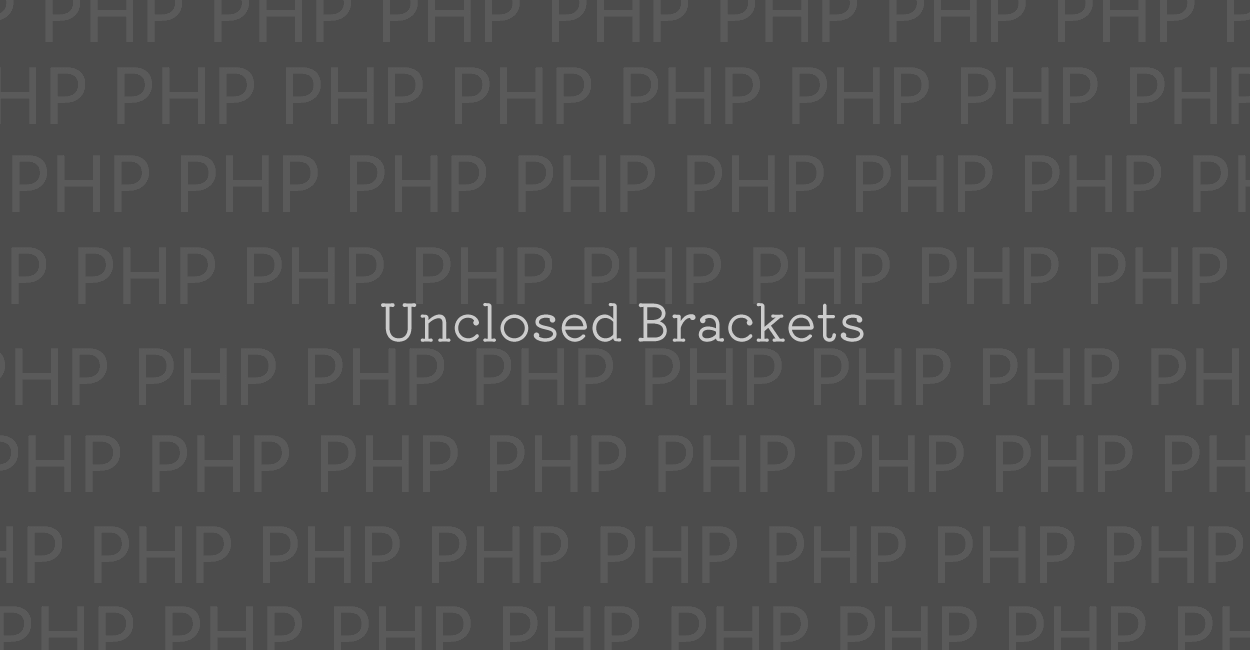PHP | Unclosed 'x’ on line エラーの原因と修正案