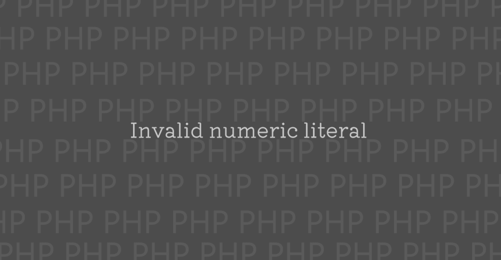 php-invalid-numeric-literal-1-notes