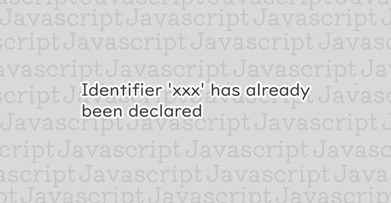JavaScript | Identifier ‘xxx’ has already been declared エラーの原因と修正案 | 1 ...